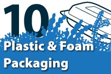 10. Plastic & Foam Packaging