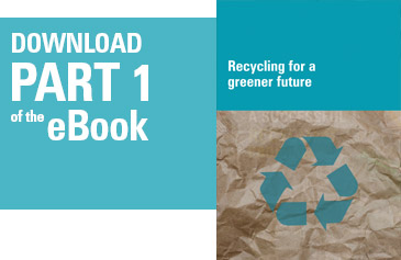 Download part one of the Glasdon eBook - A Guide to Creating a Successful Recycling Program